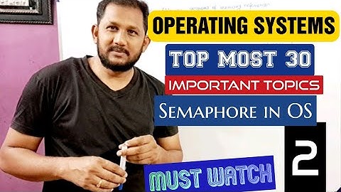 Semaphore in OS || process synchronization |