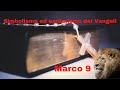 Simbolismo ed esoterismo dei vangeli - Marco 9 - Serena Pattaro