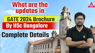 GATE 2024 Notification Out | GATE 2024 Registration | All about GATE Exam 2024