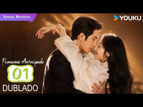 [DUBLADO] Primavera Antecipada EP01 ❤️‍🔥 Romance Secreto com o Chefe Sexy | YOUKU