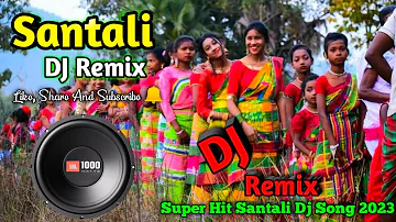 Santali dj || Super Hit Santali Dj Song 2023 || Latest Santali Dj Song 2022 🥰