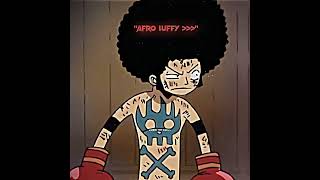 Afro Luffy Supremacy