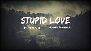 Stupid Love16 Minutessalbakuta