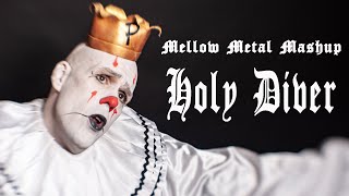 Puddles Pity Party - Holy Diver - Dio - Mellow Metal Style