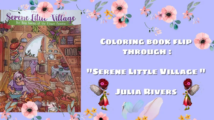 Coloring book flip through: Serene little village....