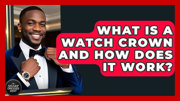 What Is A Watch Crown And How Does It Work? - The Sharp Dressed Gent