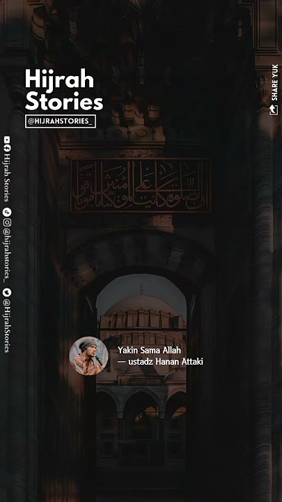 Yakin Sama Allah - ustadz Hanan Attaki