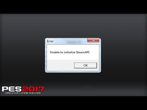 Fix Pes 2017 2018 Unable To Initialize Steam Api Youtube