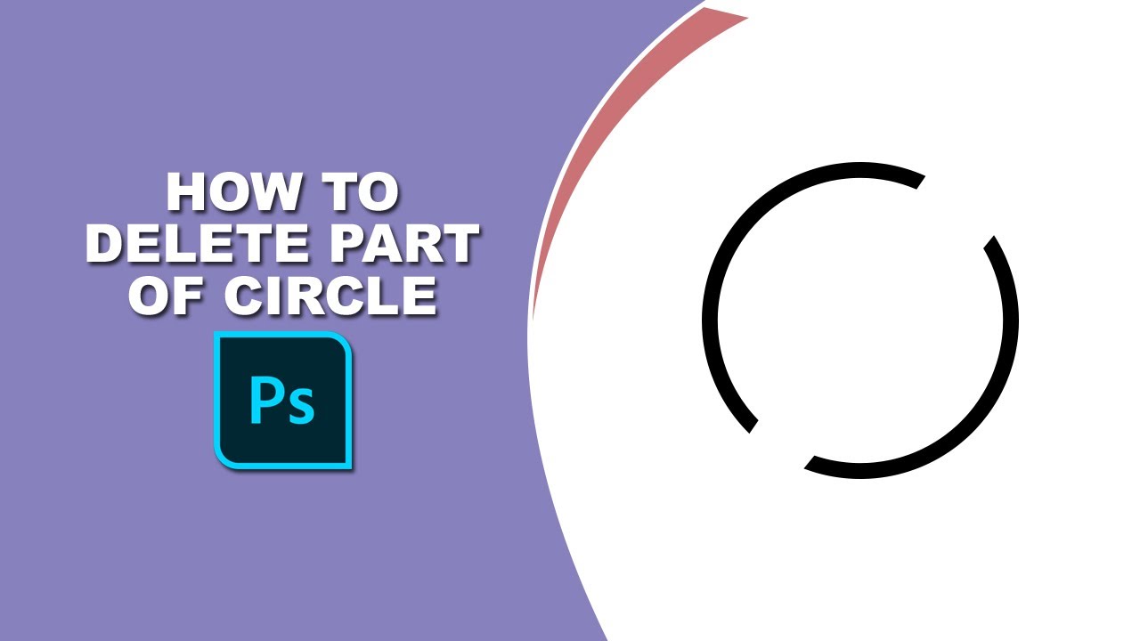 how to delete part of a circle in photoshop - YouTube