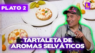 Plato 2: Tartaleta de aromas selváticos | Parte 1 | El Gran Chef Famosos