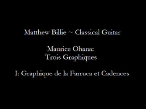 Matthew Billie - Maurice Ohana: Trois Graphiques: ...