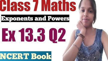 Class 7 Maths l Chapter 13 l Exercise 13.3 Question 2 in Hindi l Exponents and Powers l NCERT