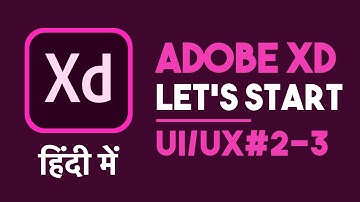Basics of Adobe XD UI/UX in hindi PART 2 and 3 Adobe xd in hindi