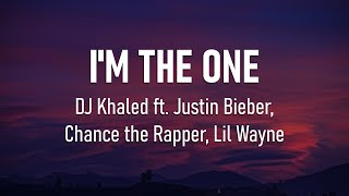 DJ Khaled - I'm the One ft. Justin Bieber, Chance the Rapper, Lil Wayne (Lyrics  Lyric Video)