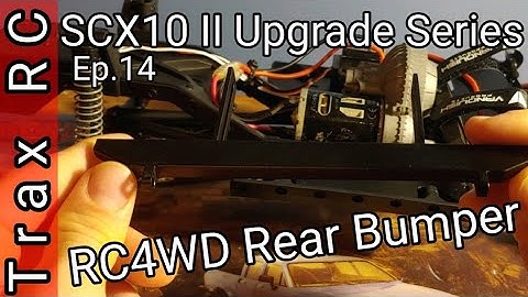 SCX10 II Upgrade Series: RC4WD Tough Armour Rear Bumper | Ep.14
