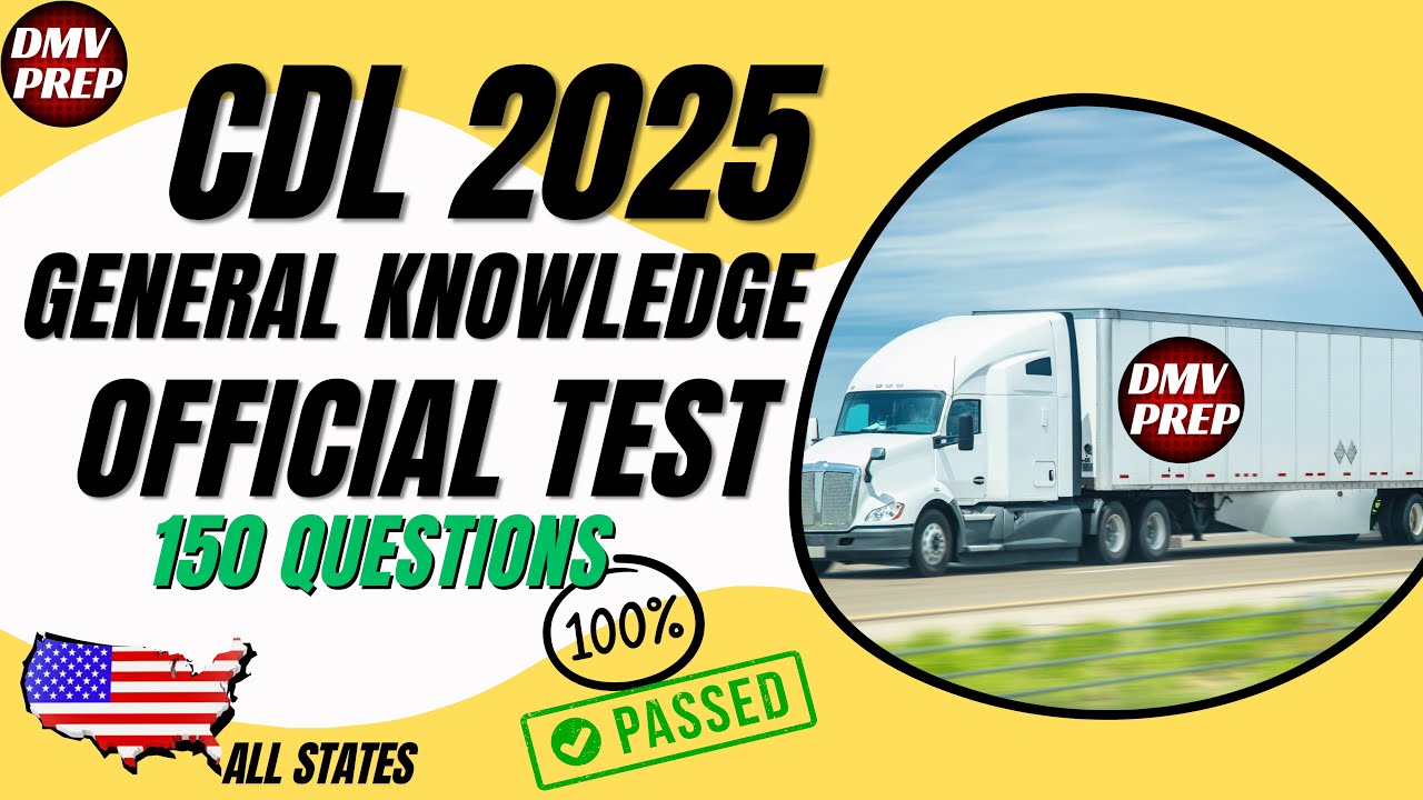 CDL General Knowledge Test 2025 Complete Exam for All States - YouTube