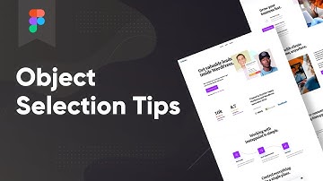 #Figma Object Selection Tips - An Easy Guide #ForBeginners