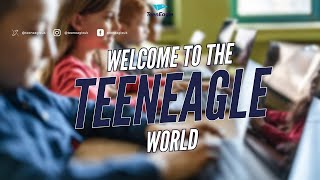 Welcome to the TeenEagle World