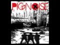 Pignoise - Entre nosotros