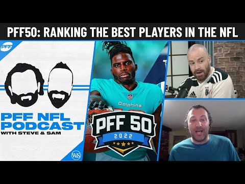 Ranking the best players in the NFL: PFF50 | PFF NFL Pod