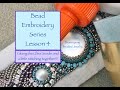 Bead Embroidery Lesson #4