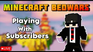 Minecraft Bedwars Live | Playing With Subscribers | PikaNetwork | Hindi