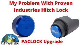 My Problem with the Proven Industries Hitch Coupler Lock | PACLOCK Puck Lock Upgrade for Easier Use