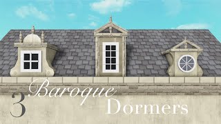 3 BAROQUE Dormer Designs! | Bloxburg