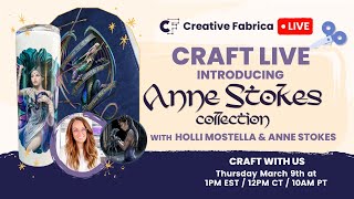 Craft Live with Us ✨ Introducing Anne Stokes Magical Collection!