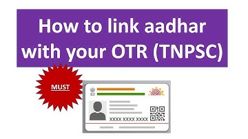 How to link aadhaar number with your OTR - TNPSC