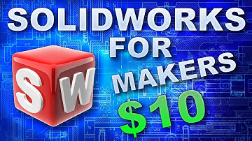 The Best 3D Cad For Hobbyists, Solidworks For Makers.