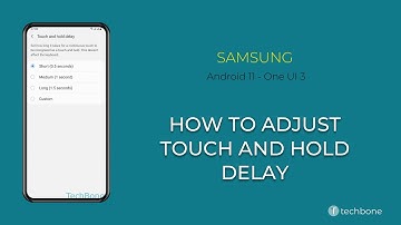 How to Adjust Touch and hold delay - Samsung [Android 11 - One UI 3]