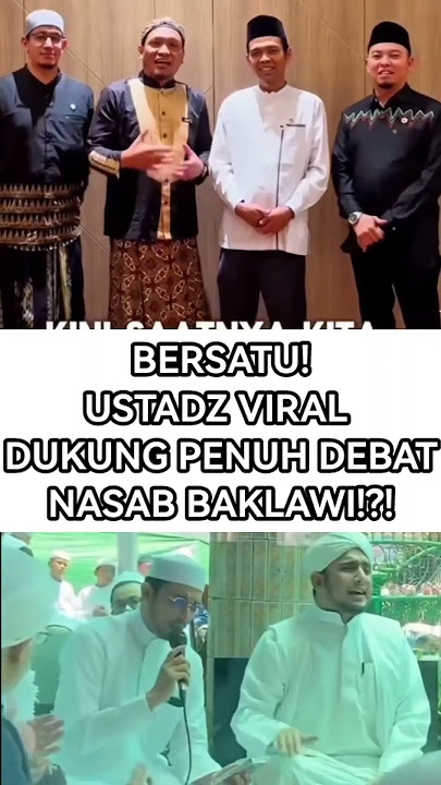 BERSATU! USTADZ VIRAL UAS DUKUNG PENUH DEBAT NASAB BAKLAWI!?! #polemiknasab #nasabhabaib #viralshort