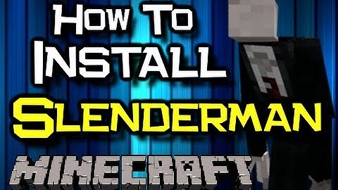 How To Install Slenderman V2.0 Mod For Minecraft 1.3.2 (For MAC & PC)