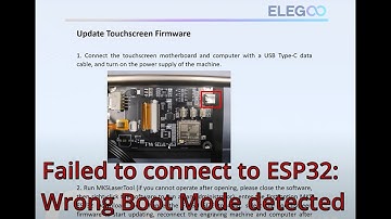 Elegoo Phecda Firmware Error: ESP32 Error Failed to Connect Wrong Boot Mode Detected