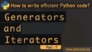 Generators and Iterators in python | python tutorial