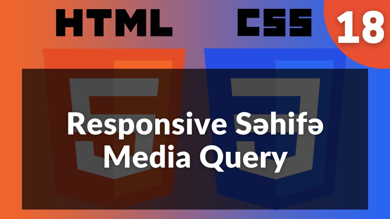 HTML-CSS #18 - Responsive Səhifə və Media Query - YouTube