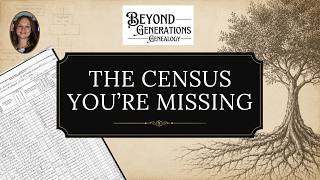 Mastering Census Records for Genealogy | Special Schedules Your Research Is Missing