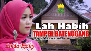 DENDANG MINANG - LAH HABIH TAMPEK BATENGGANG - LINDA RIZKY ( official music video )