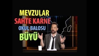 Mevzular 4 - Sahte Karne Okul Balosu Büyü