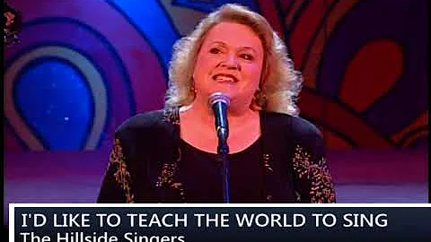 I'd Like To Teach The World To Sing - The Hillside Singers