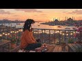 Bosphorus Dreams at Dusk | Istanbul Rooftop Lo-fi Hip Hop