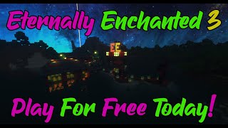 Eternally Enchanted 3 Trailer | Releasing Today!