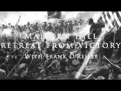 SCWRT - The Battle of Malvern Hill with Frank O&rsquo; Reilly