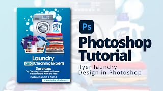 Photoshop Tutorial - laundry service  | Flyer Design in Photoshop