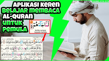 4 aplikasi untuk - cara mudah belajar membaca alquran sendiri