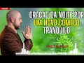 Oração Noturna por Novos Começos Auspiciosos - Vinicius Iracet