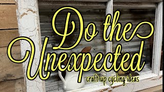 CRAFT IDEA * OLD WINDOWS * UNEXPECTED UP CYCLES  * HOME DECOR * DIY