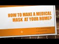 How to make medical masks at you home diy masks easy to follow steps