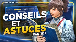 LES MEILLEURES ASTUCES DU JEU pour bien débuter ! - Guide FFXIV